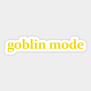 Goblin Mode Sticker